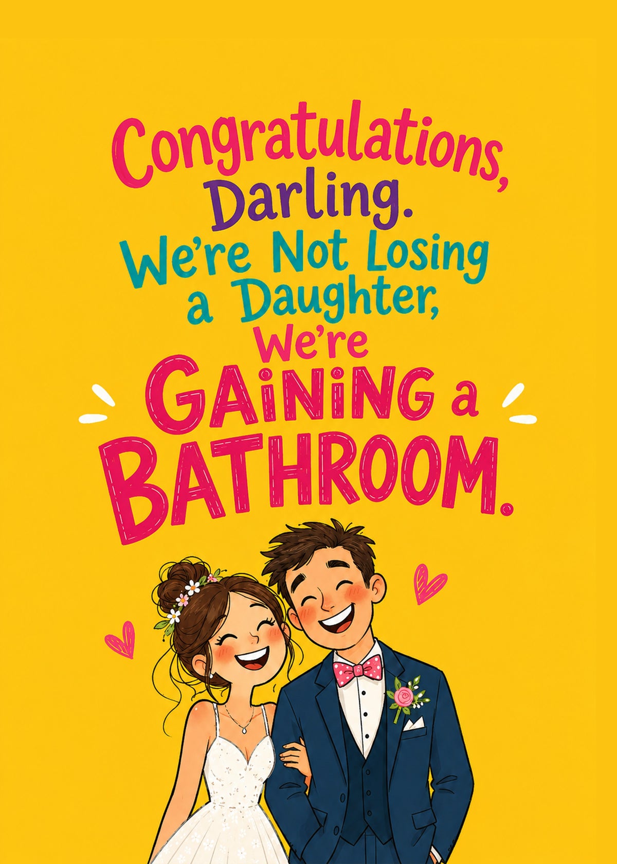 Funny wedding card showing a beaming bride and groom with little hearts, with Gaining a Bathroom text, by Gigglz