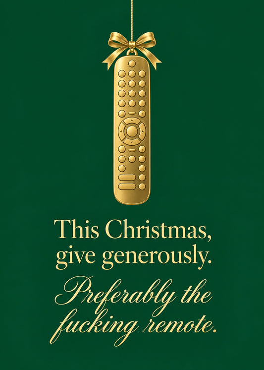 Rude Christmas card showing a gold TV remote hanging from a ribbon bow like a bauble, with elegant serif, by Gigglz