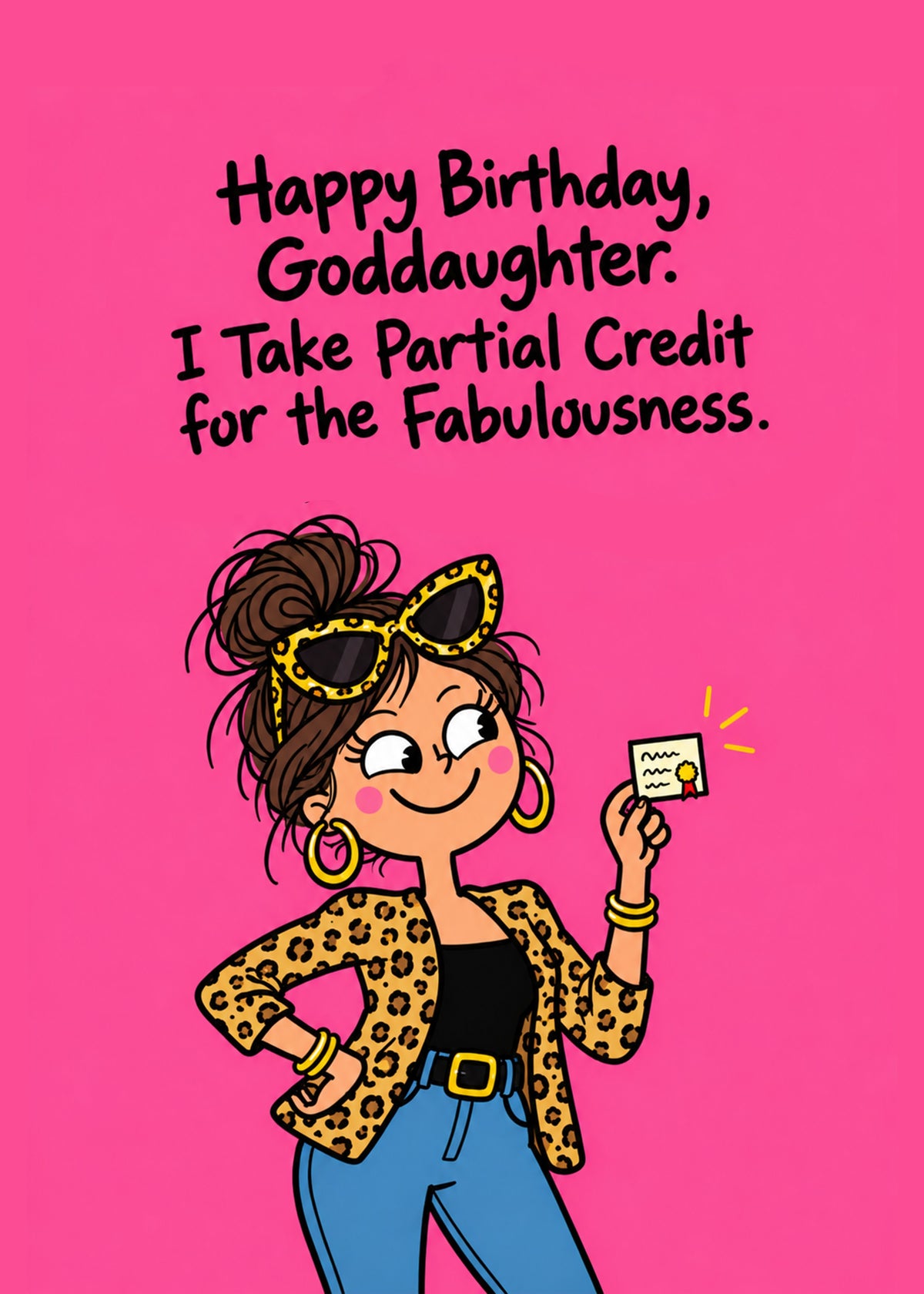 Funny birthday card showing a sassy young woman in a leopard-print jacket and sunglasses holding a card on a hot, by Gigglz