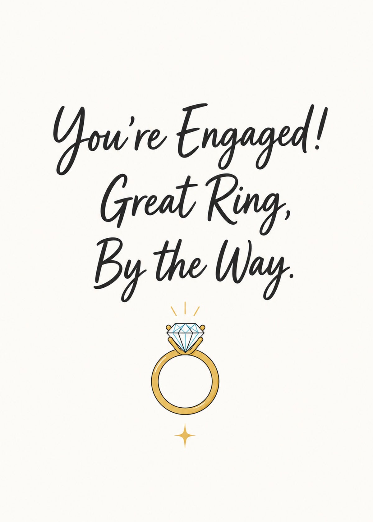 Funny engagement card showing elegant script with a sparkling diamond ring, with Great Ring text, by Gigglz