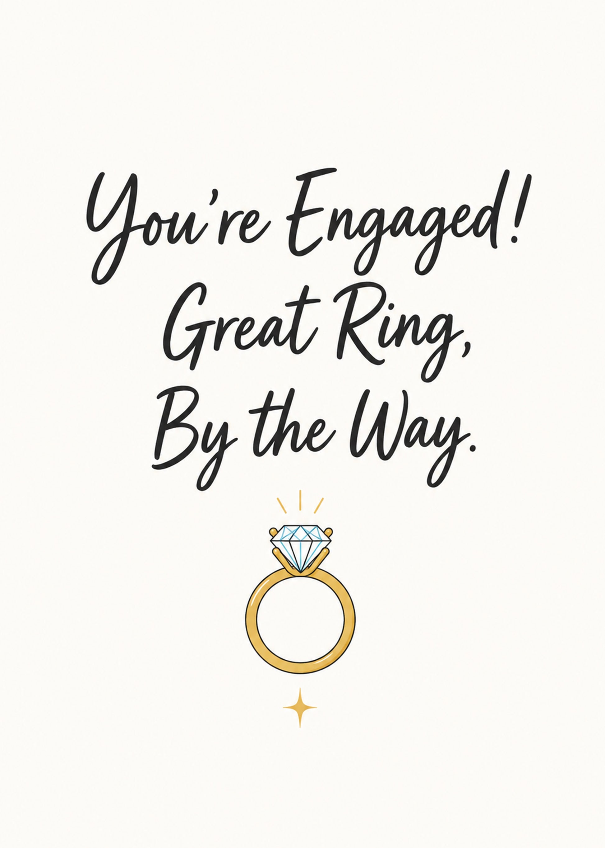 Funny engagement card showing elegant script with a sparkling diamond ring, with Great Ring text, by Gigglz