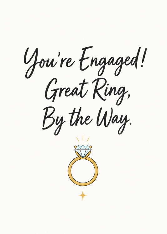 Funny engagement card showing elegant script with a sparkling diamond ring, with Great Ring text, by Gigglz