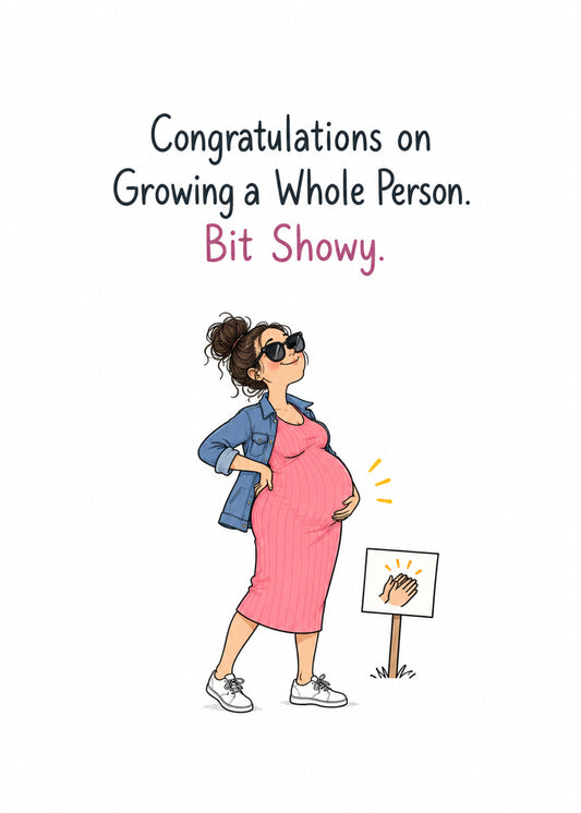 Funny new baby card showing a glowing mum-to-be in sunglasses and a pink dress cradling her bump beside a tiny, by Gigglz