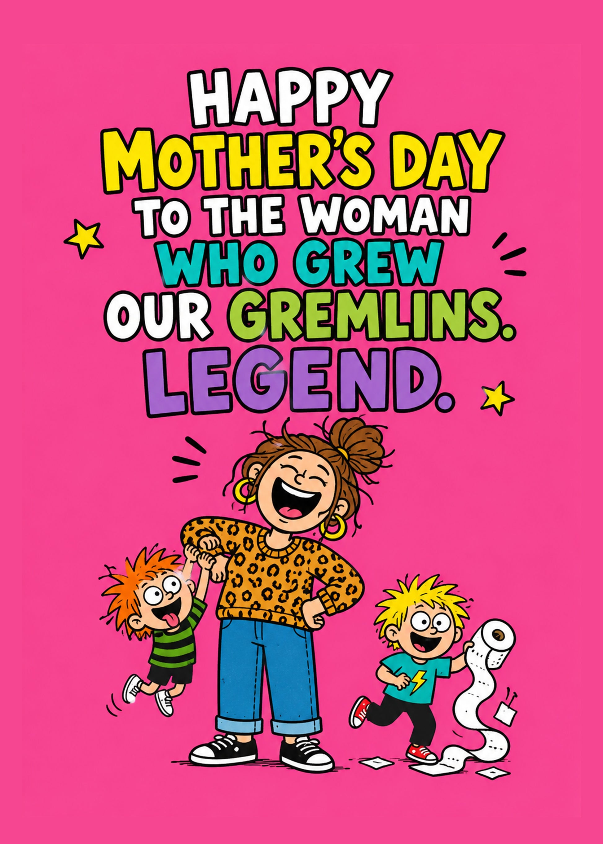 Funny Mother's Day card with The Woman Who Grew Our Gremlins text, by Gigglz