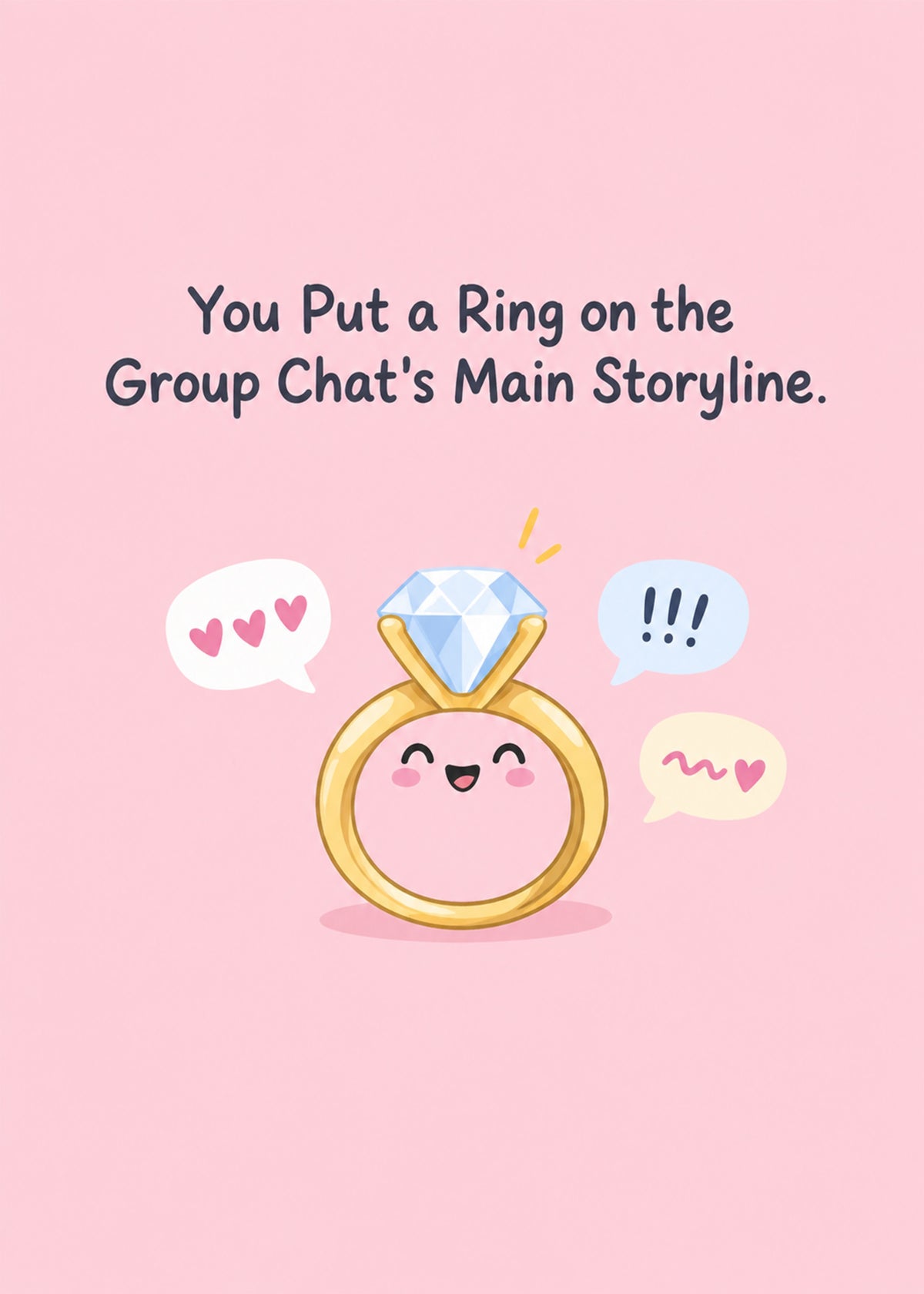 Funny engagement card showing a happy cartoon diamond ring surrounded by heart and exclamation speech bubbles, by Gigglz