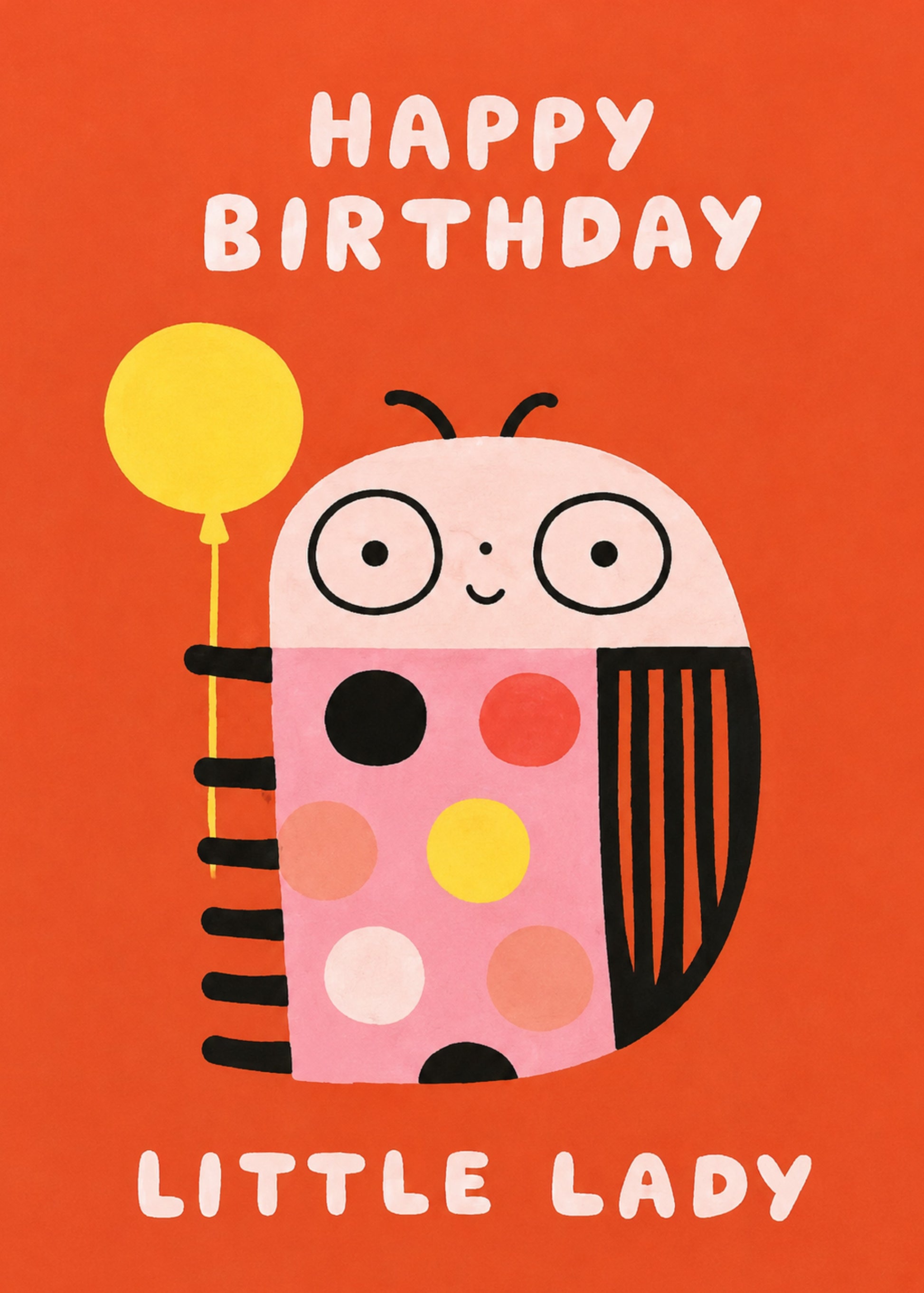 Cute birthday card showing a smiling pink ladybird holding a yellow balloon, with Happy Birthday Little Lady text, by Gigglz