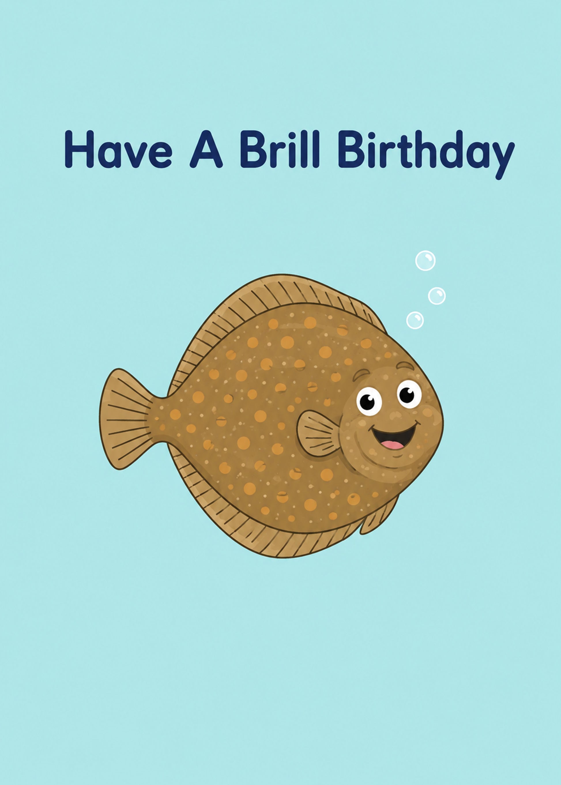 Funny birthday card with Have A Brill Birthday text, by Gigglz