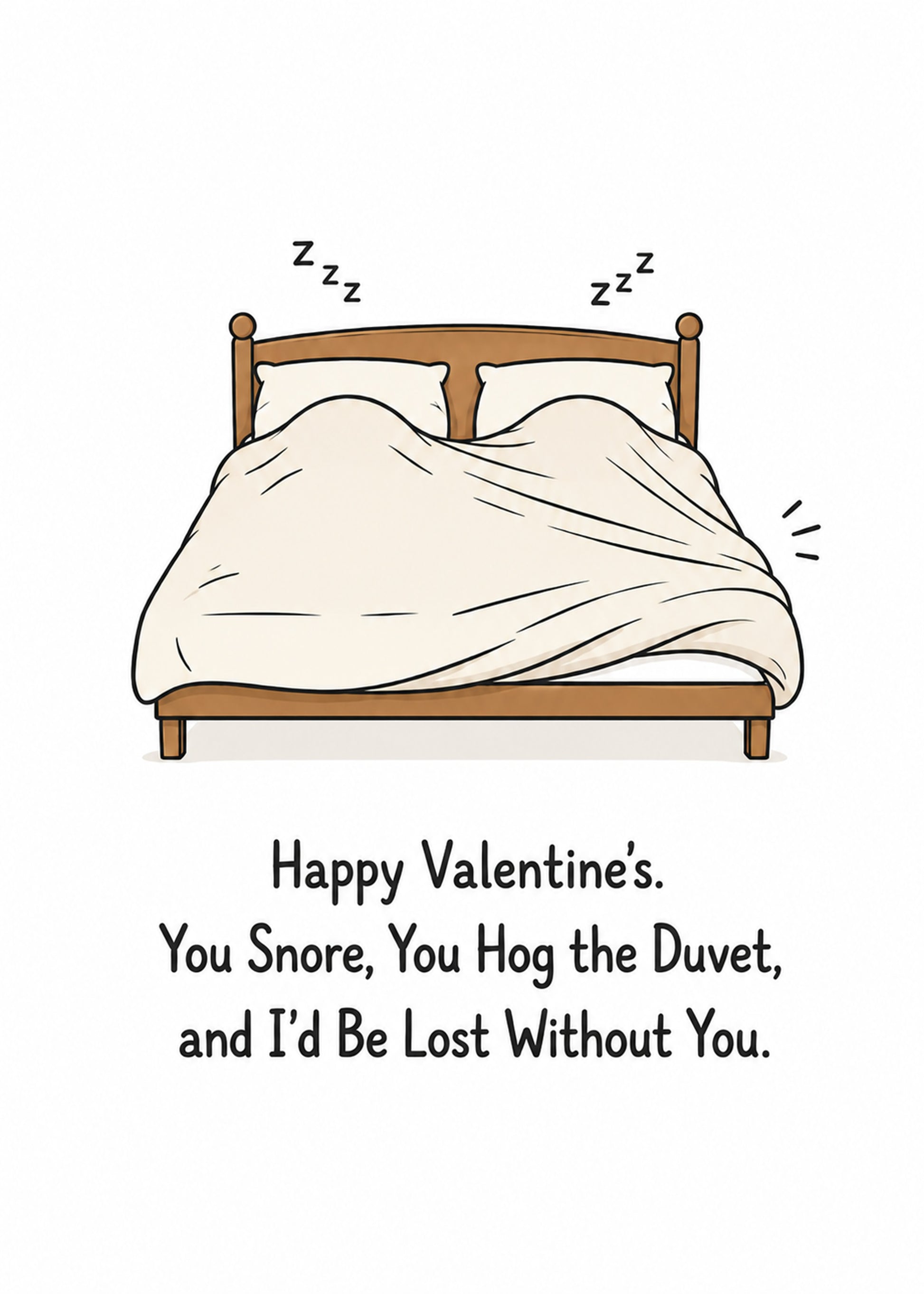 Funny Valentine's card showing a rumpled double bed with the duvet dragged to one side and little snores rising, by Gigglz