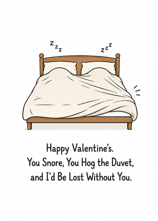 Funny Valentine's card showing a rumpled double bed with the duvet dragged to one side and little snores rising, by Gigglz