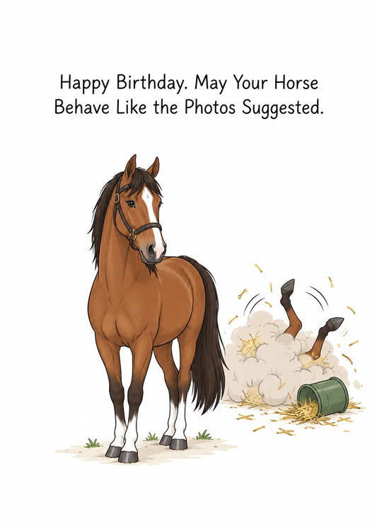Funny birthday card showing an innocent-looking bay horse beside a rider's legs sticking out of a dust cloud, by Gigglz