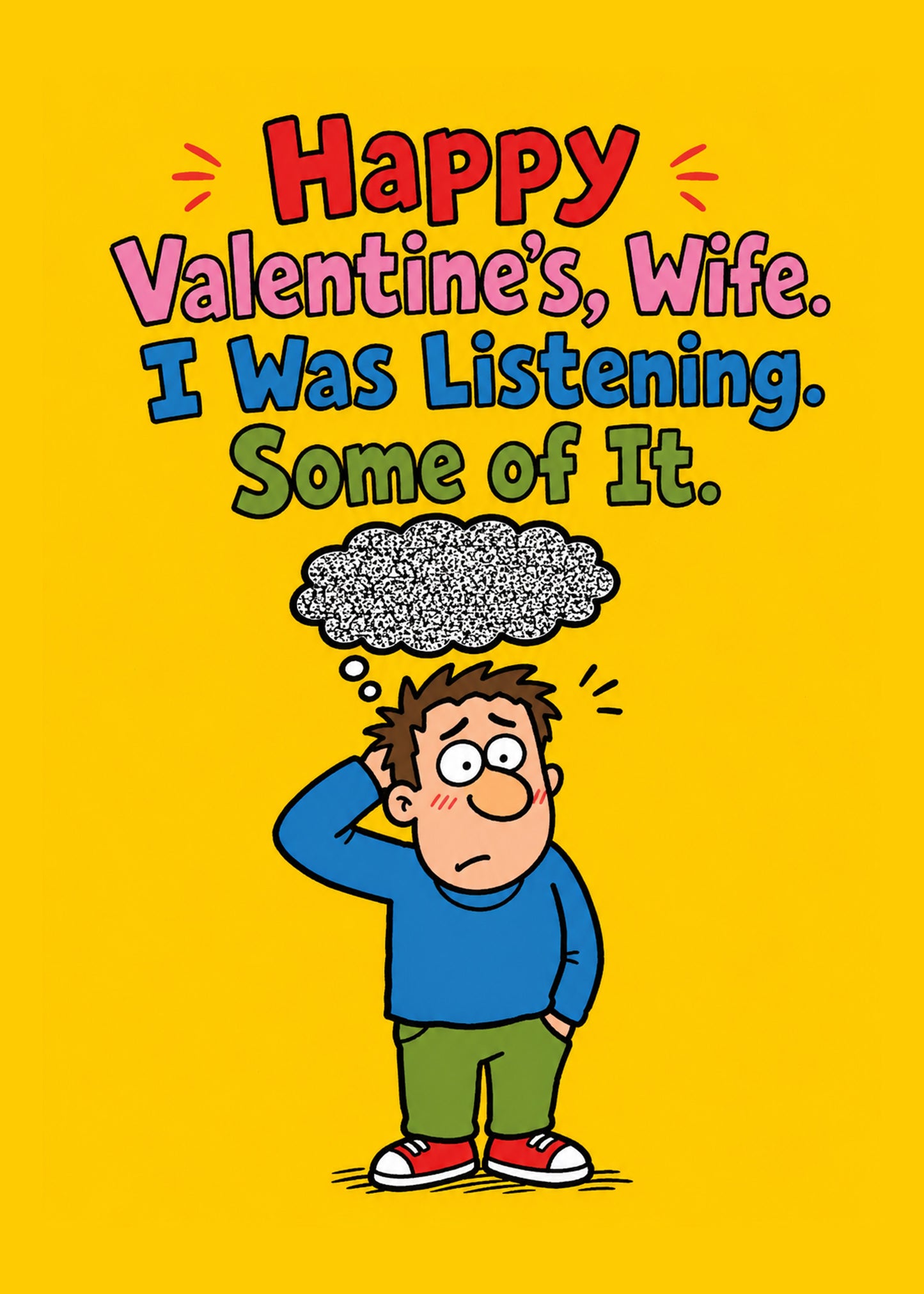 Funny Valentine's card showing a sheepish cartoon husband with a fuzzy static cloud where his memory should be, by Gigglz