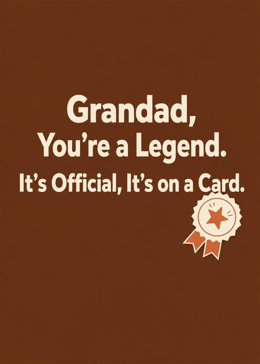 Funny Grandparents Day card showing bold type with a star rosette, with Grandad You're a Legend text, by Gigglz