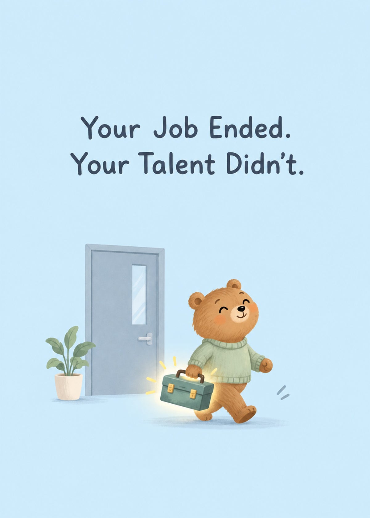 Cute leaving card showing a gentle cartoon bear in a jumper carrying a glowing toolbox out of an office door, by Gigglz