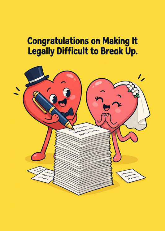 Funny wedding card showing two cartoon hearts in a top hat and veil signing a towering stack of paperwork, by Gigglz