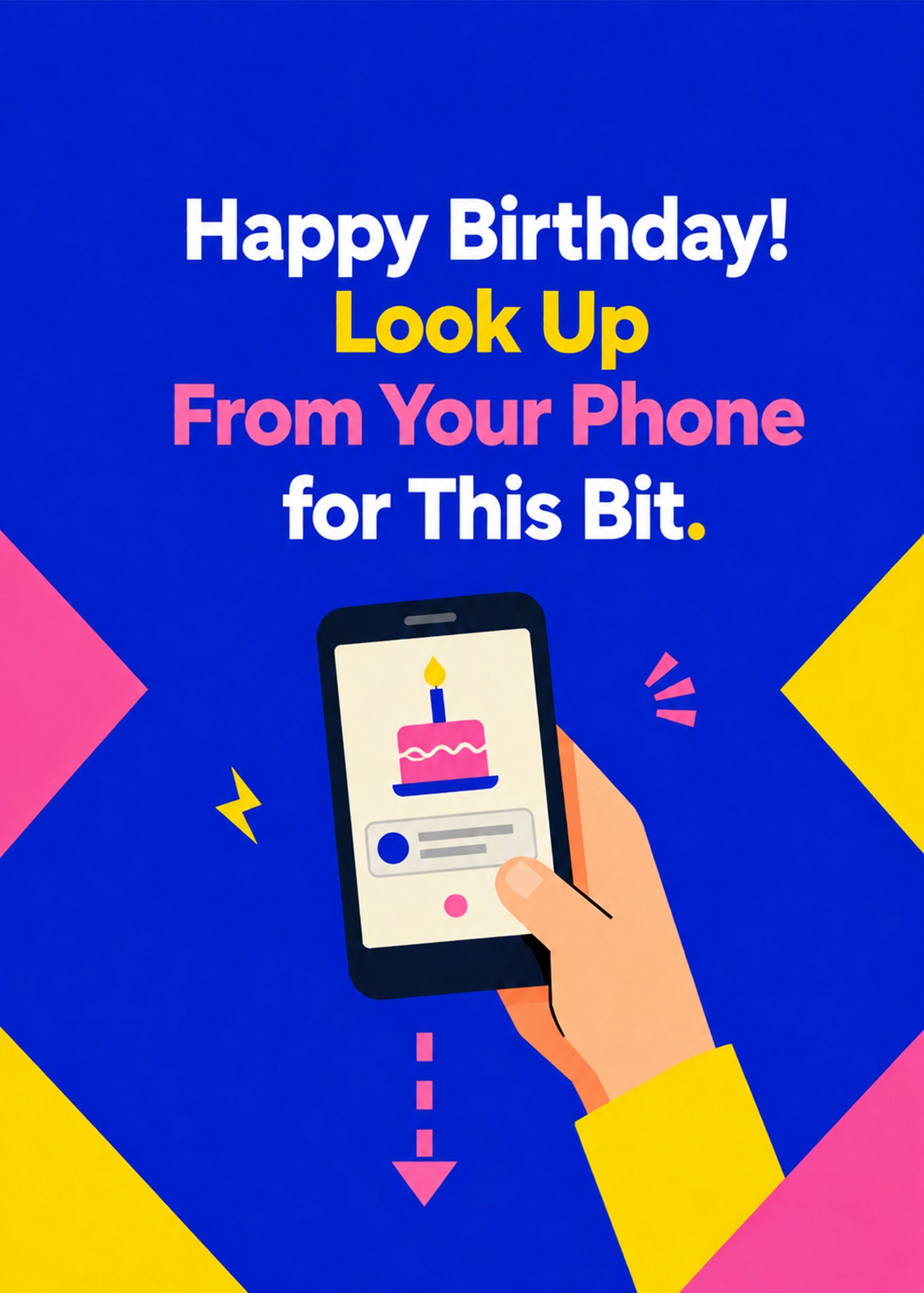 Funny birthday card with Look Up From Your Phone text, by Gigglz