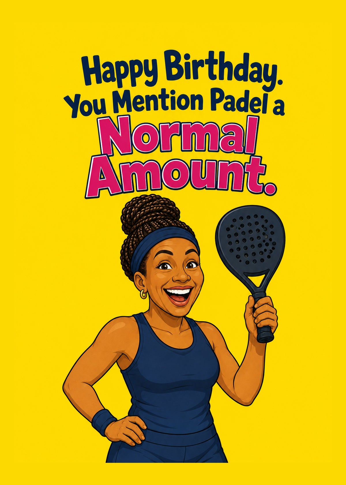 Funny birthday card showing a delighted woman holding up a padel racket, by Gigglz