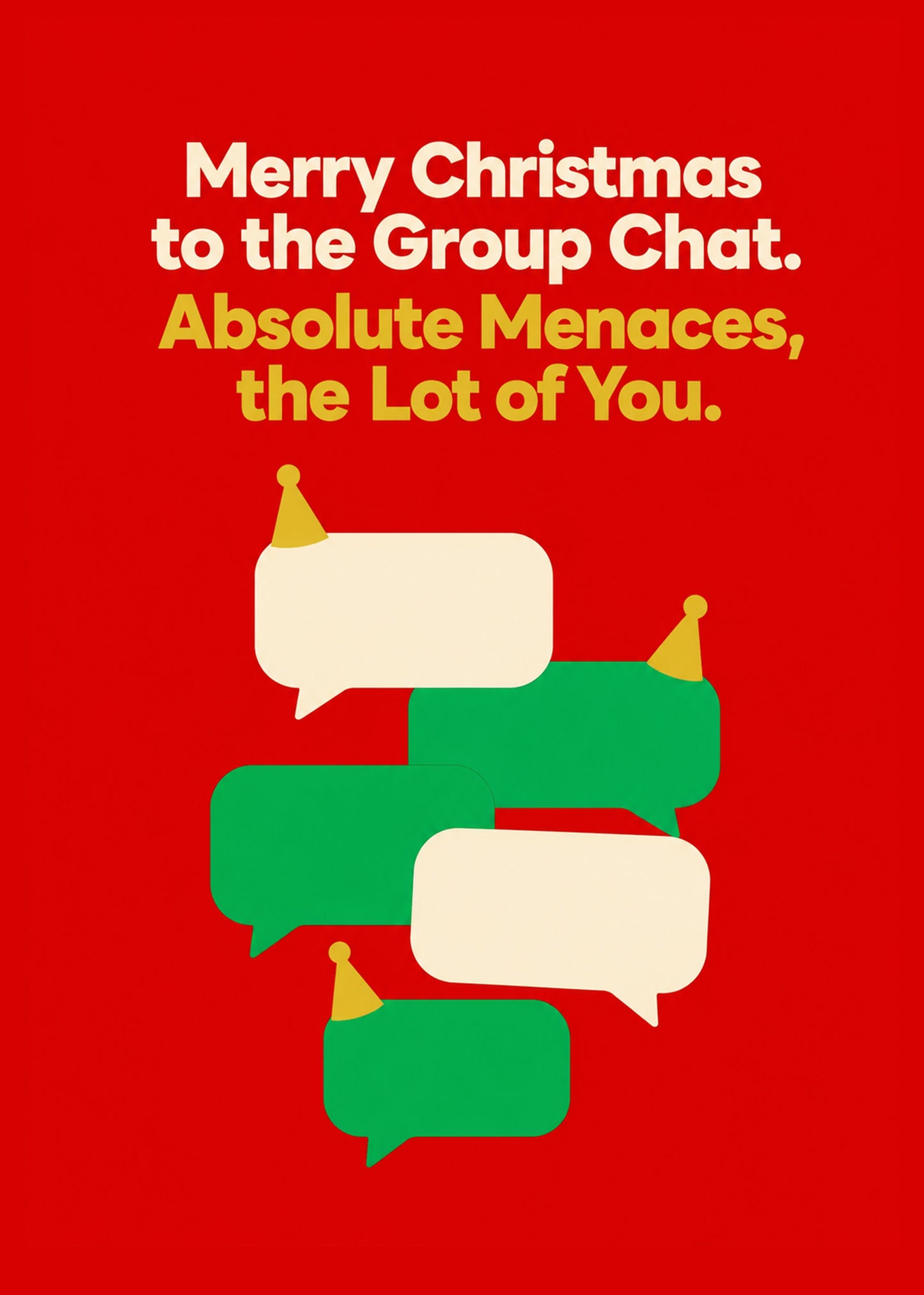 Funny Christmas card with Merry Christmas to the Group Chat text, by Gigglz