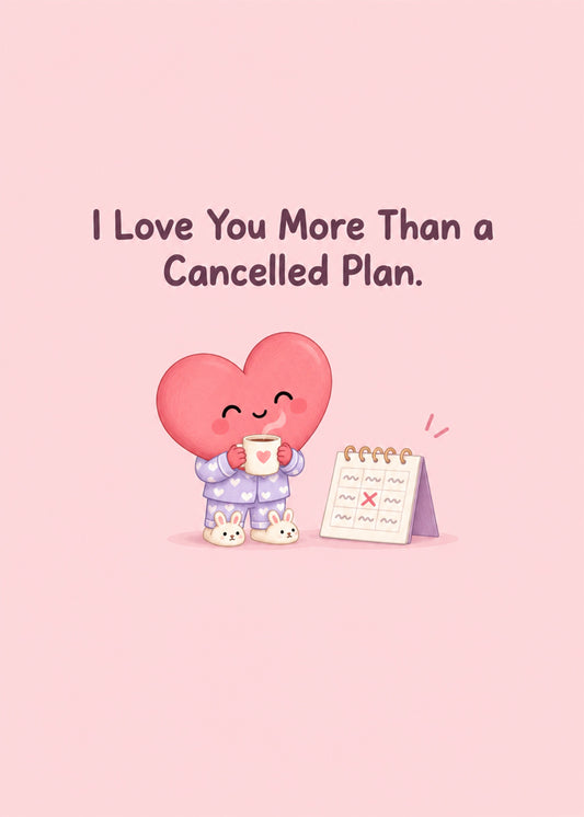 Cute anniversary card showing a cosy cartoon heart in pyjamas and bunny slippers holding a hot drink beside, by Gigglz