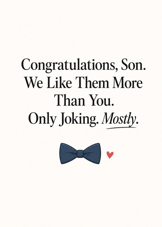 Funny wedding card showing a bow tie and a small heart on cream, with We Like Them More Than You text, by Gigglz