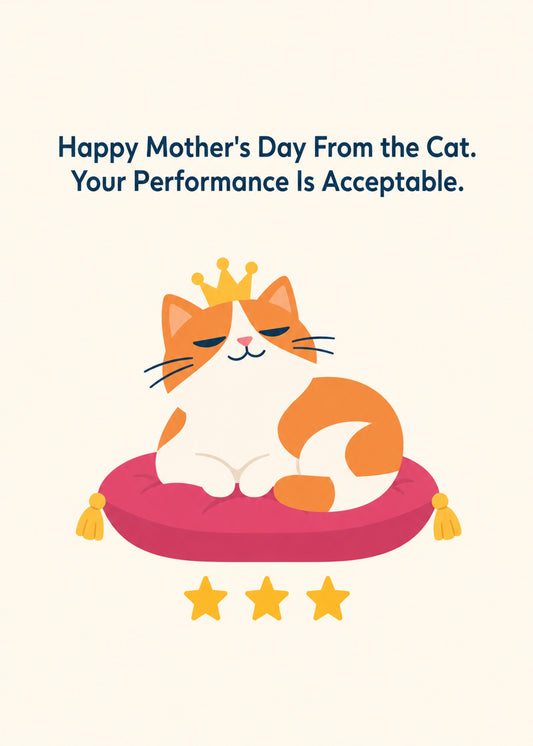 Funny Mother's Day card showing a regal ginger-and-white cat in a tiny crown on a pink cushion above a three-star, by Gigglz