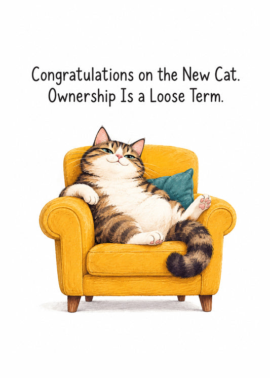 Funny new pet card showing a smug tabby cat lounging across a mustard armchair like it owns the place on a white, by Gigglz