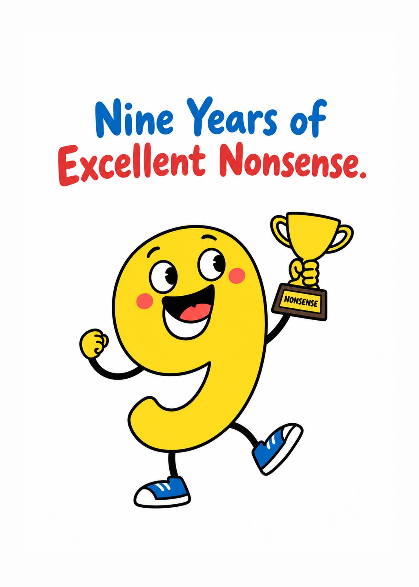 Funny birthday card showing a 9 number character holding a Nonsense trophy, by Gigglz