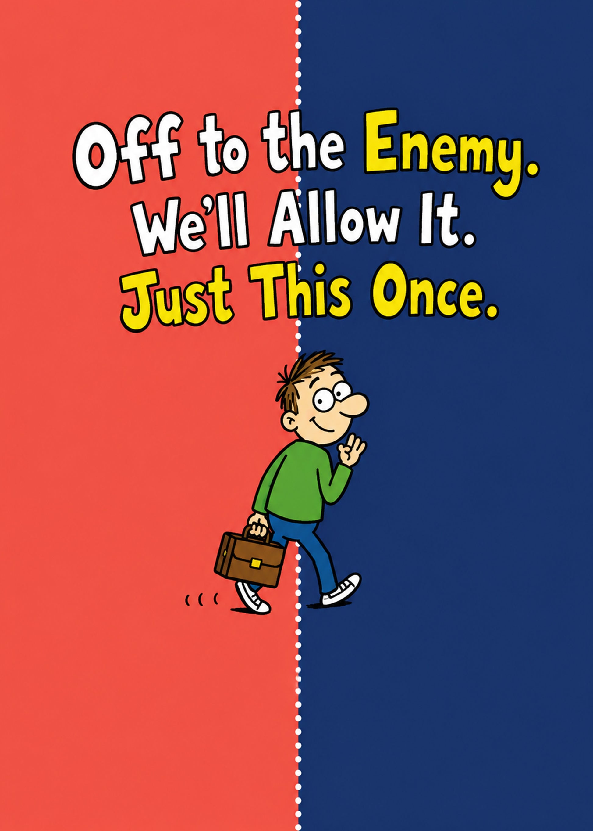 Funny leaving card showing a cartoon man walking off with a briefcase, waving goodbye, with Off to the Enemy text, by Gigglz