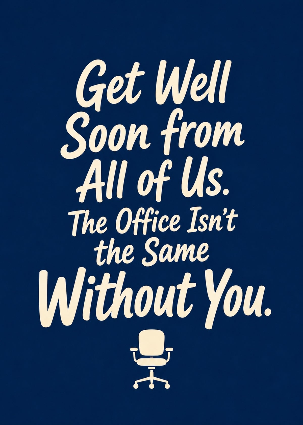 Heartfelt get well card showing an empty office chair on navy, with The Office Isn't the Same Without You text, by Gigglz