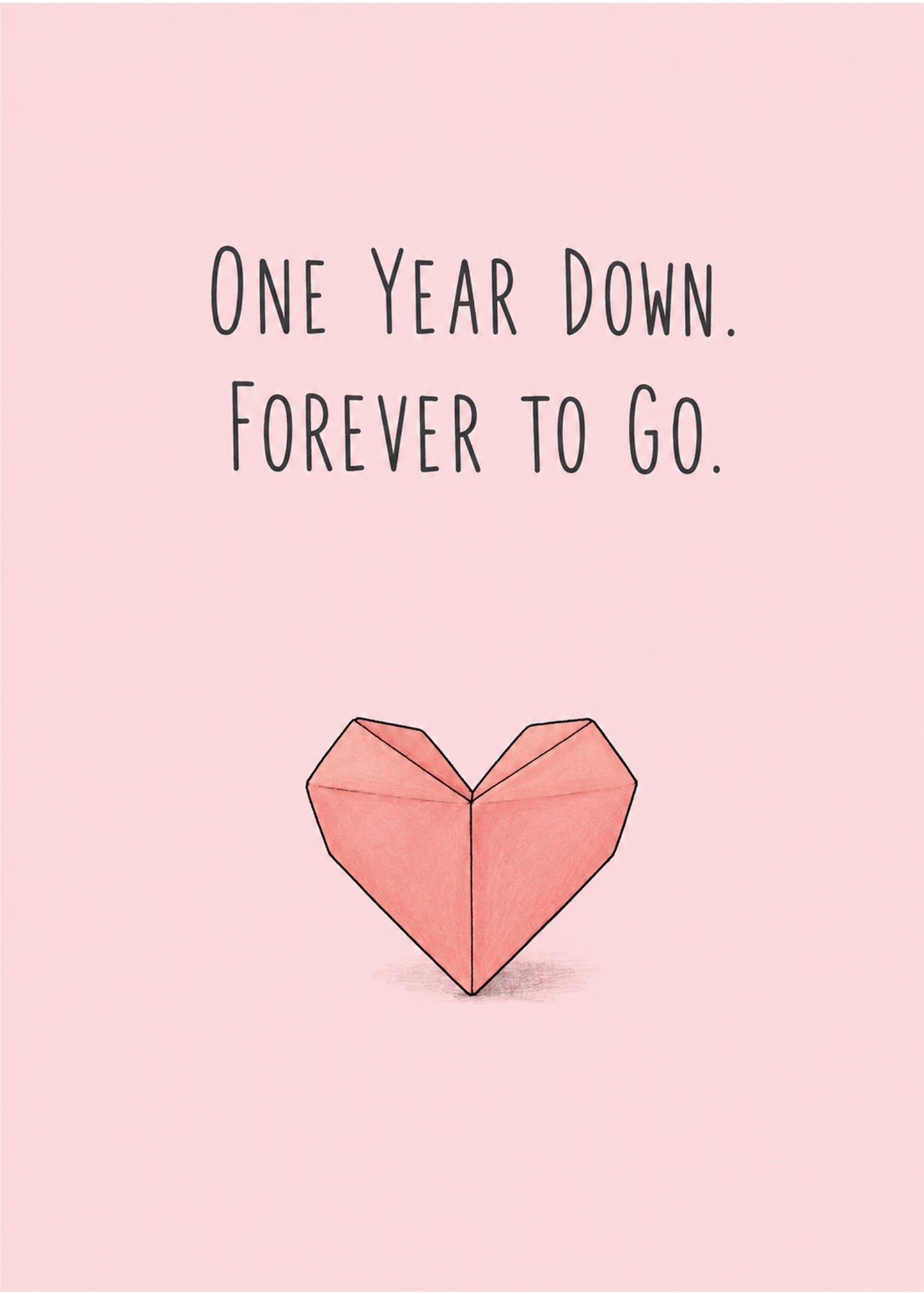 Cute anniversary card showing a folded paper heart, with One Year Down text, by Gigglz