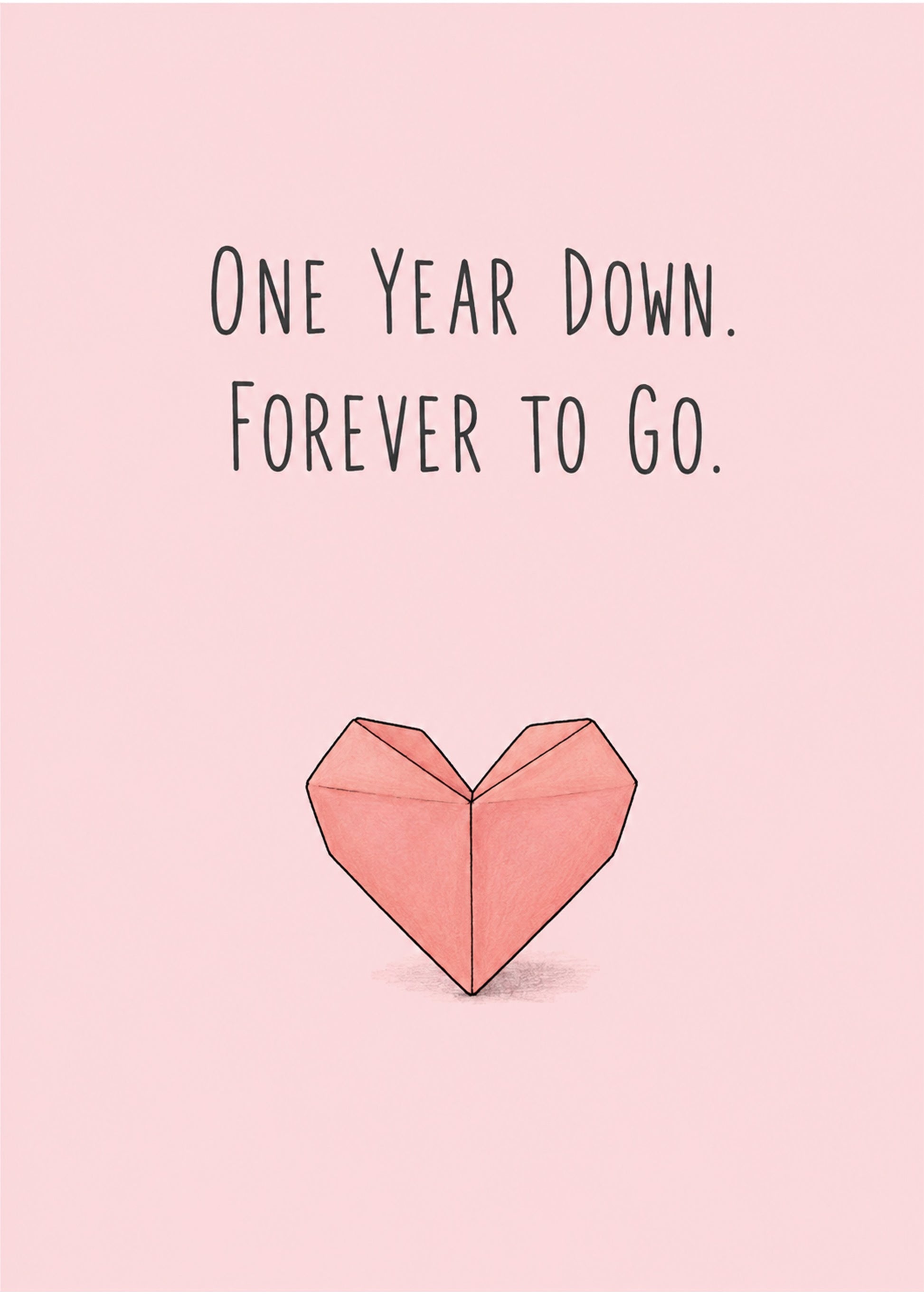 Cute anniversary card showing a folded paper heart, with One Year Down text, by Gigglz