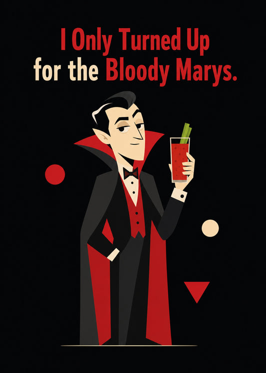 Funny Halloween card with Only Here for the Bloody Marys text, by Gigglz