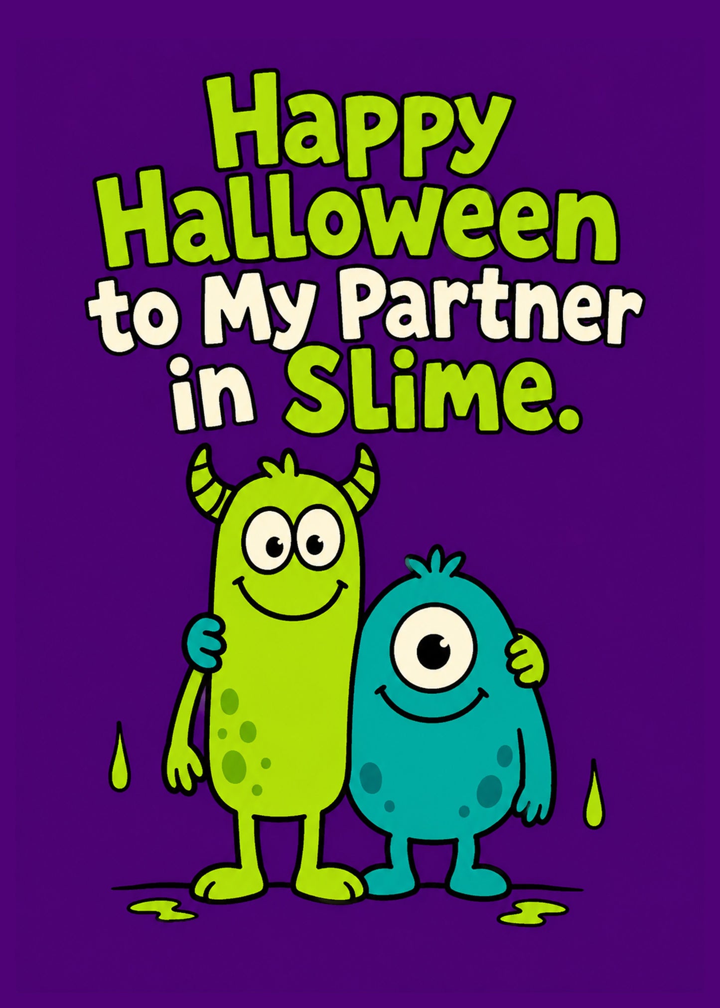 Funny Halloween card with Partner in Slime text, by Gigglz