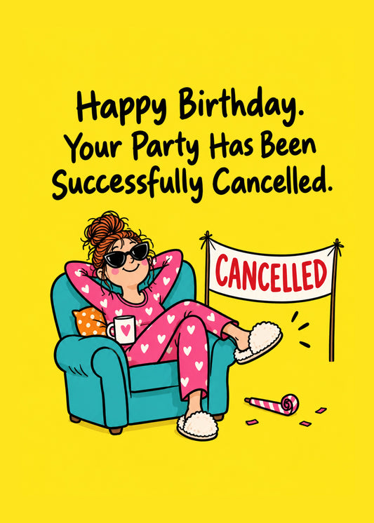 Funny birthday card showing a blissful woman in heart pyjamas and sunglasses relaxing in an armchair beneath, by Gigglz