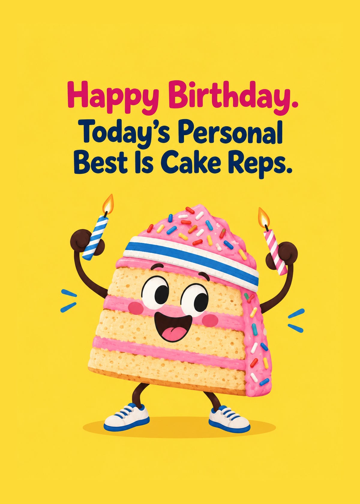 Funny birthday card showing a cartoon slice of pink sprinkle cake in a sweatband lifting birthday candles like, by Gigglz