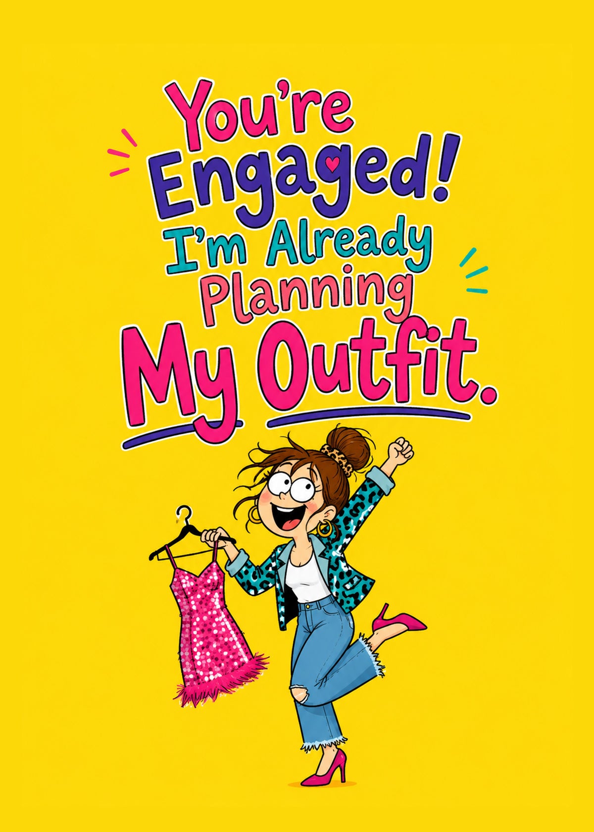 Funny engagement card showing a thrilled friend holding up a sequinned dress on a hanger, by Gigglz