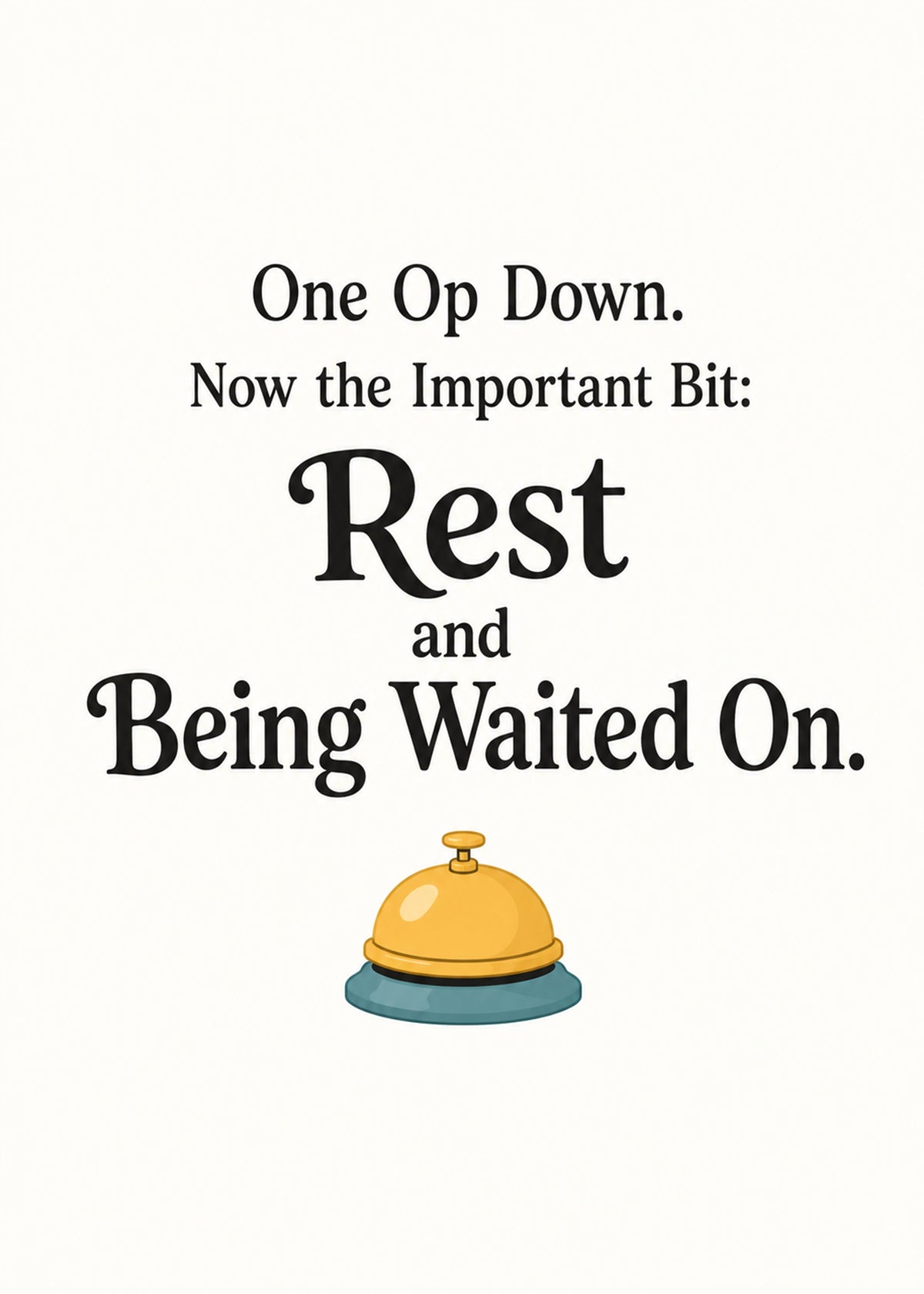 Funny get well card showing a small service bell, with Rest and Being Waited On text, by Gigglz