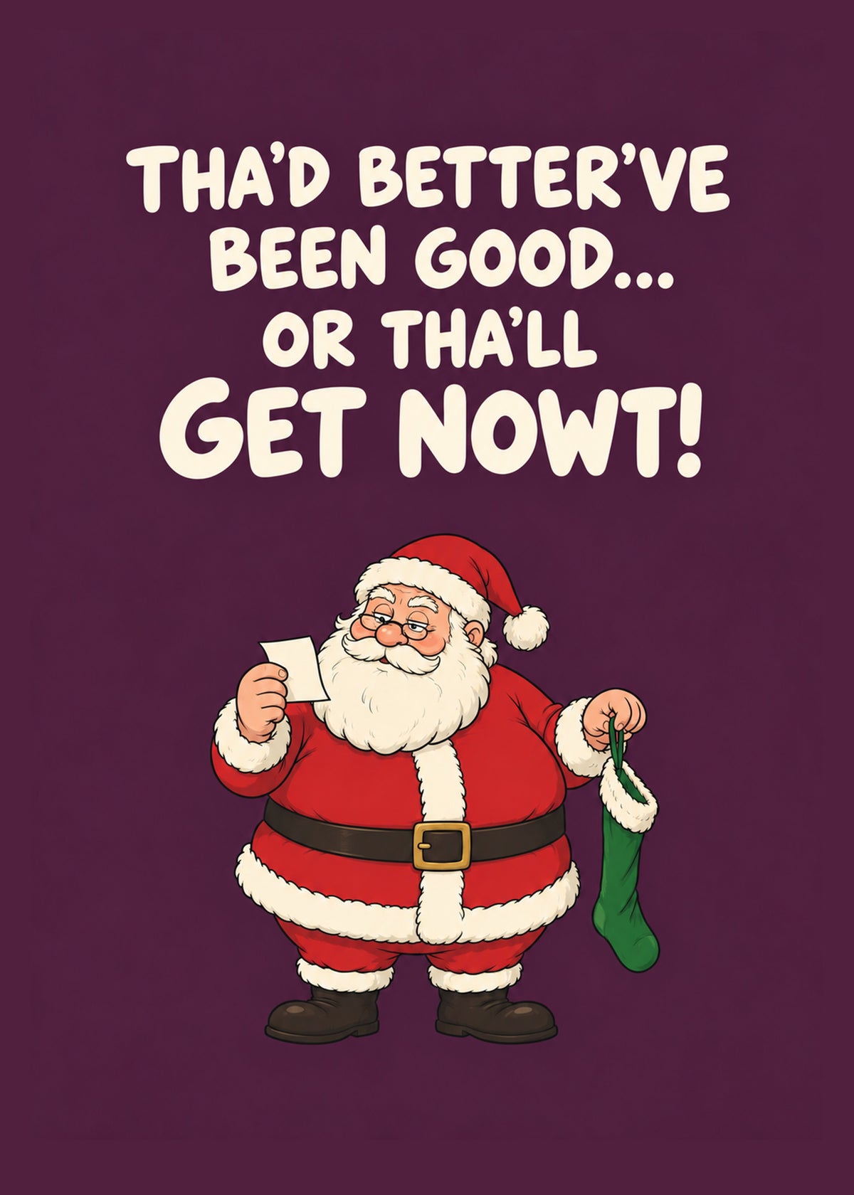 Funny Christmas card showing a vintage-style Santa checking a note and holding an empty green stocking on a plum, by Gigglz
