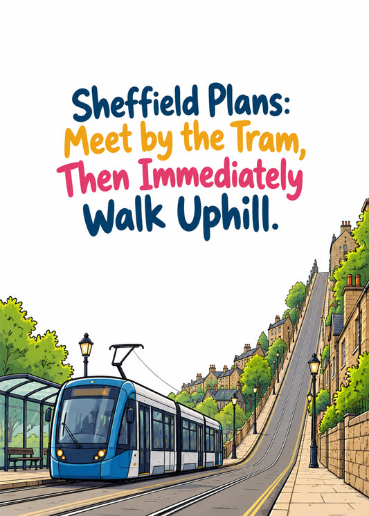 Funny everyday card showing a blue tram at a stop at the foot of a long hill of stone terraces on a white ground, by Gigglz