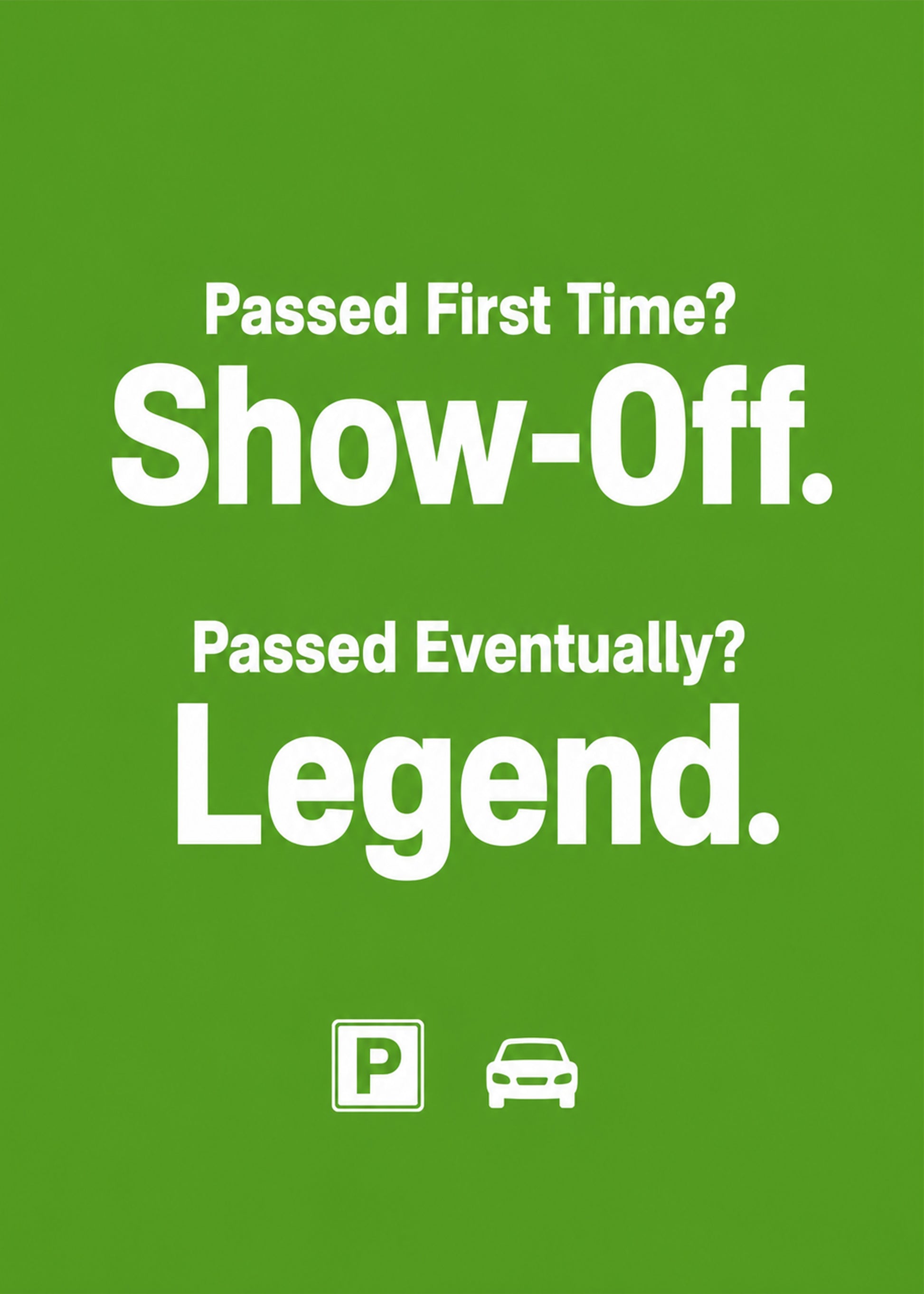 Funny congratulations card showing bold type with a P plate and a small car, with Passed First Time text, by Gigglz