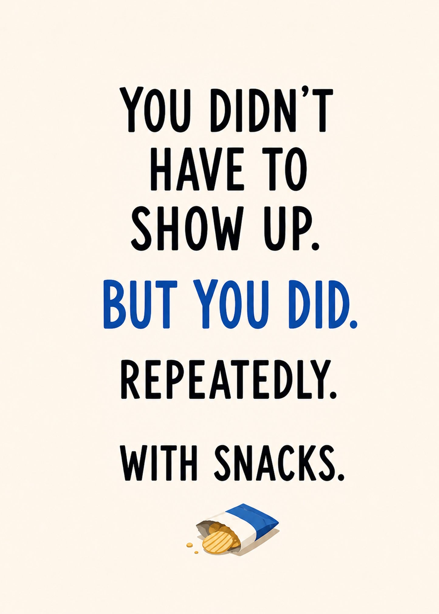 Showed Up with Snacks funny thank you card by Gigglz