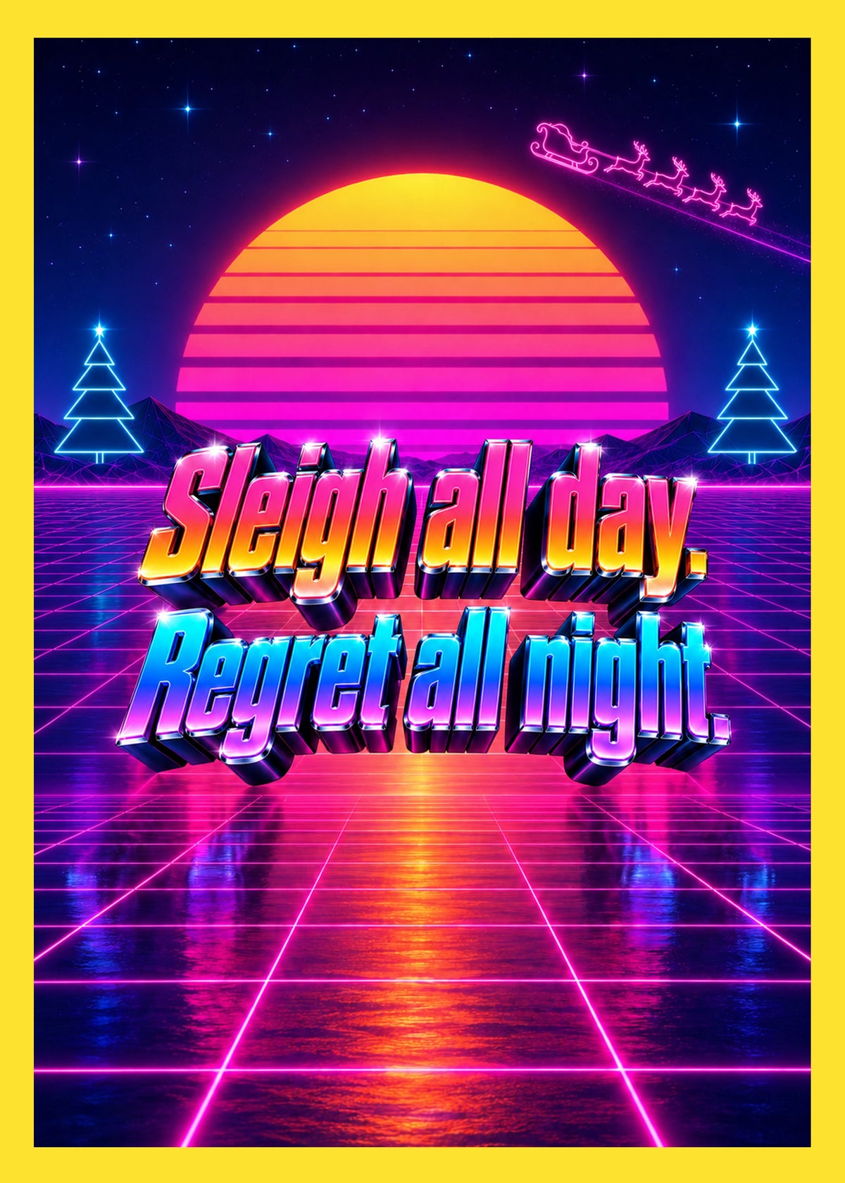 Funny Christmas card showing chrome 80s block lettering over a neon synthwave sunset, laser grid and glowing pine, by Gigglz