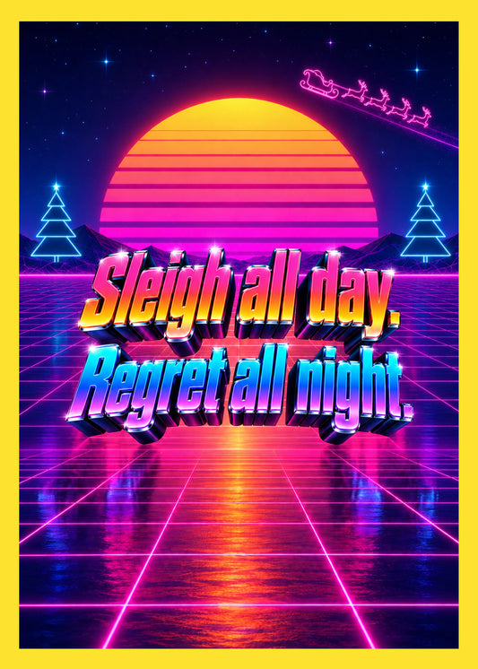 Funny Christmas card showing chrome 80s block lettering over a neon synthwave sunset, laser grid and glowing pine, by Gigglz