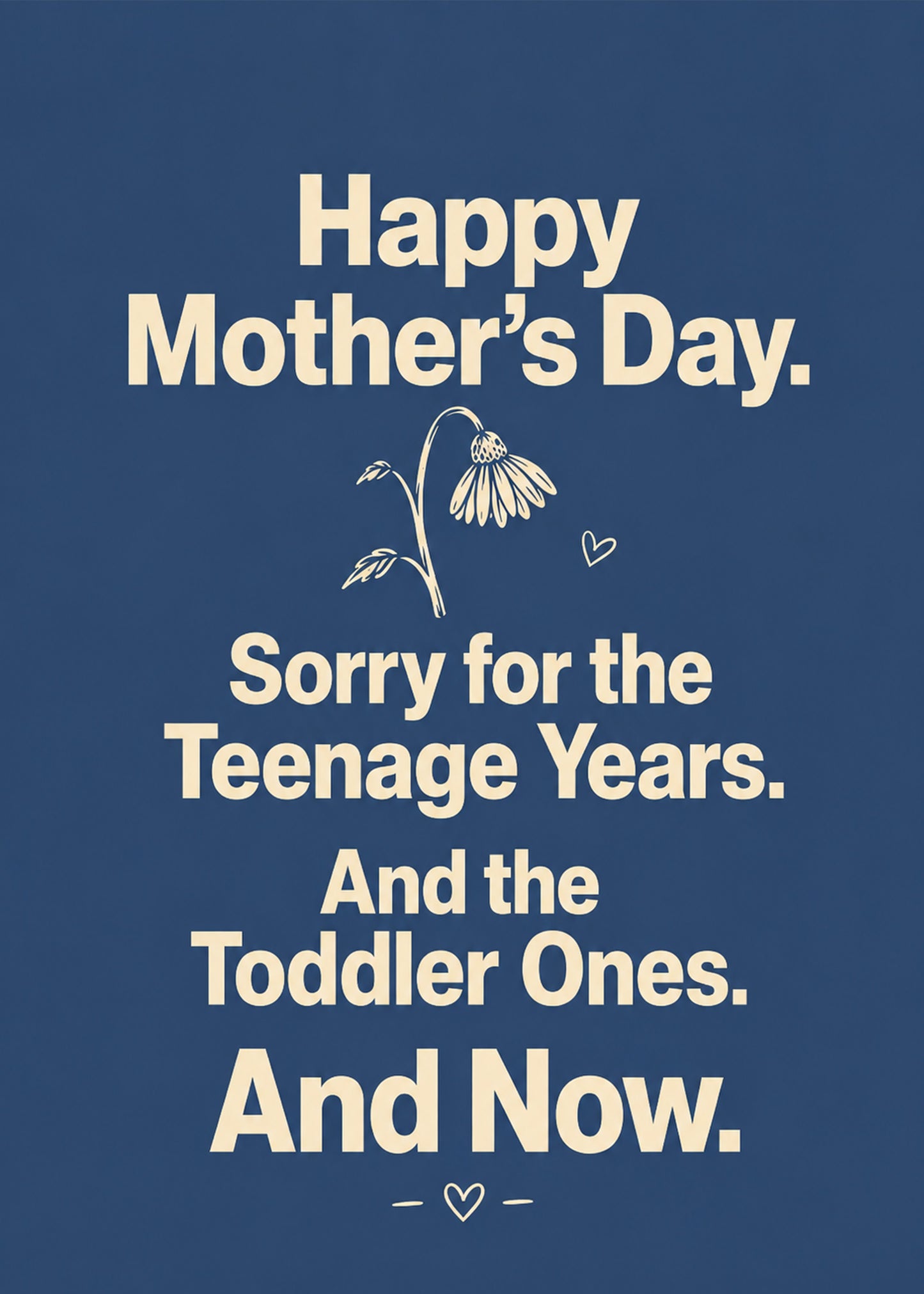 Funny Mother's Day card showing warm bold lettering, with Sorry for the Teenage Years text, by Gigglz