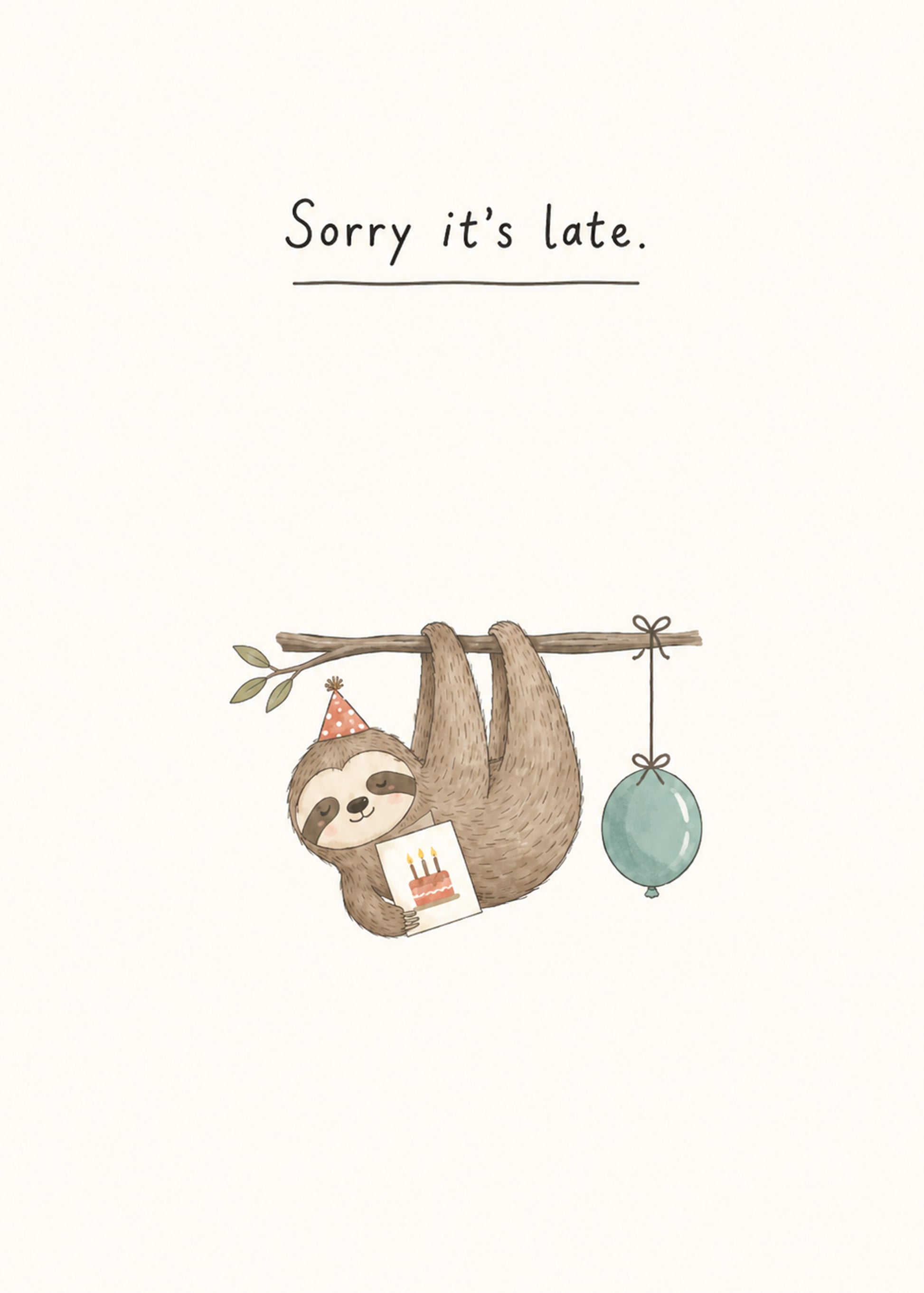 Sorry It's Late funny belated birthday sloth card by Gigglz