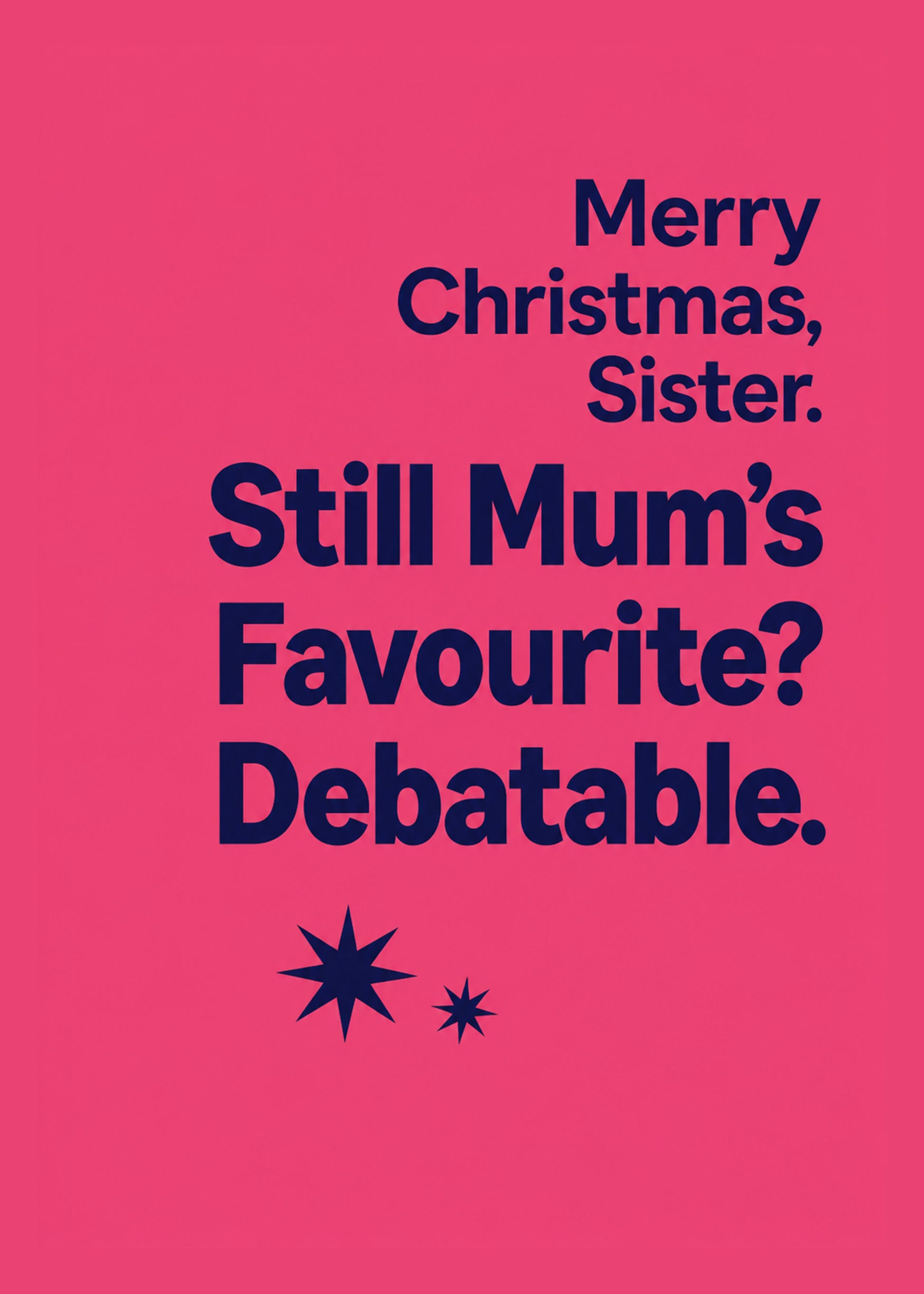 Funny Christmas card showing bold type with a navy starburst, with Still Mum's Favourite text, by Gigglz