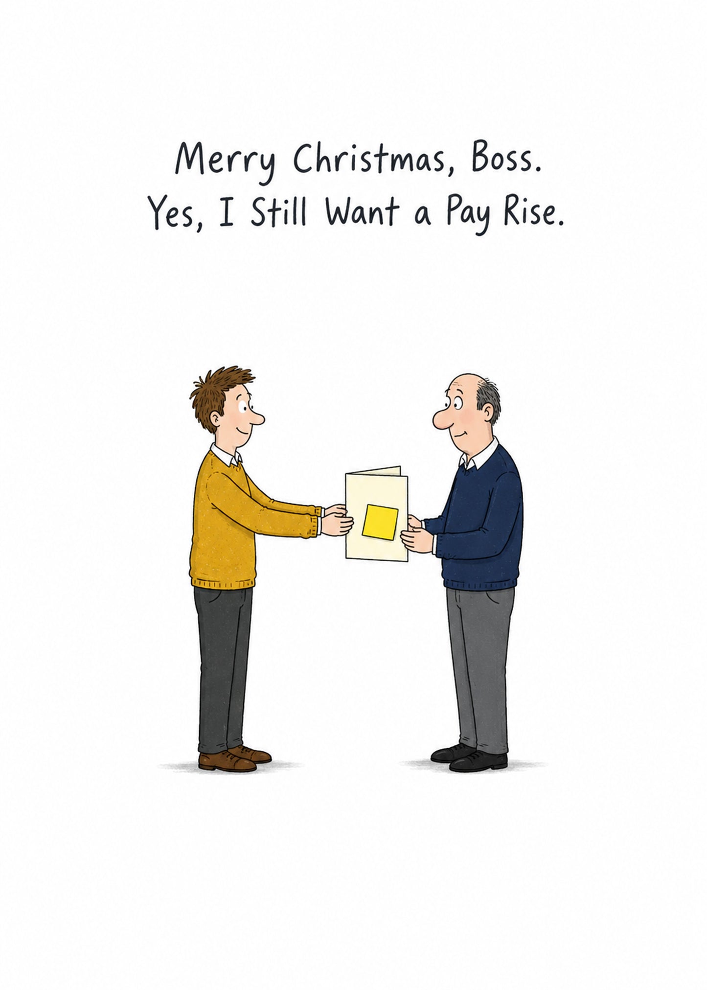 Funny Christmas card with Still Want a Pay Rise text, by Gigglz