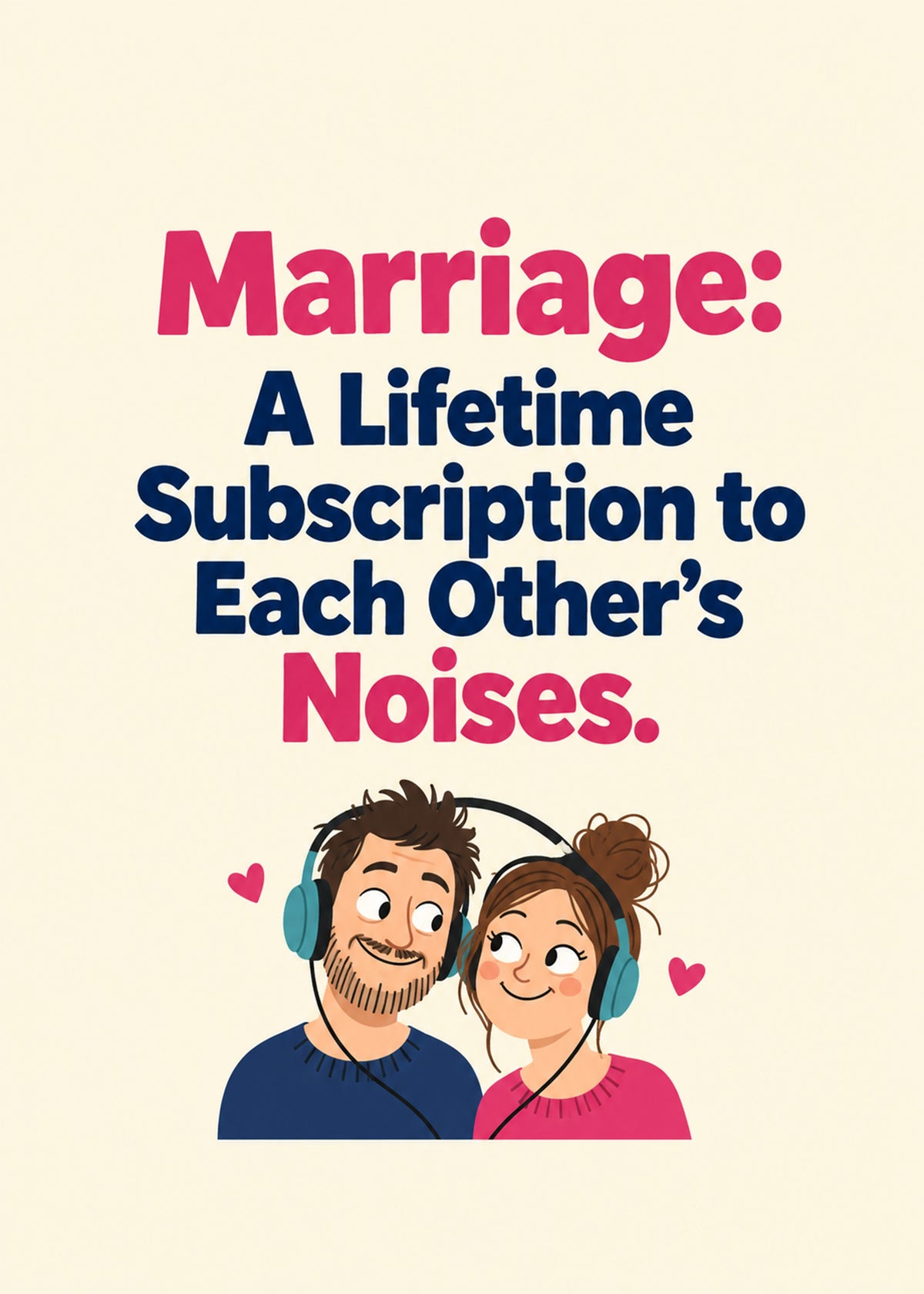 Funny anniversary card showing bold pink and navy lettering above a cartoon couple wearing headphones on a cream, by Gigglz