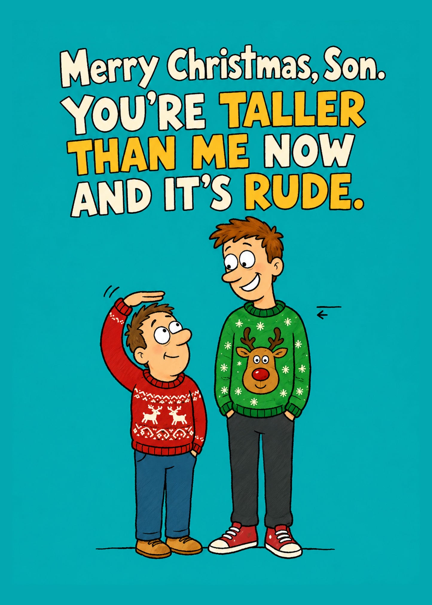 Funny Christmas card with Taller Than Me and It's Rude text, by Gigglz