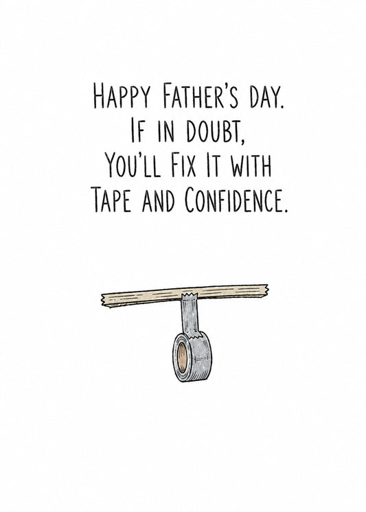 Funny Father's Day card showing a stick held together with a wrap of duct tape, with If in Doubt text, by Gigglz