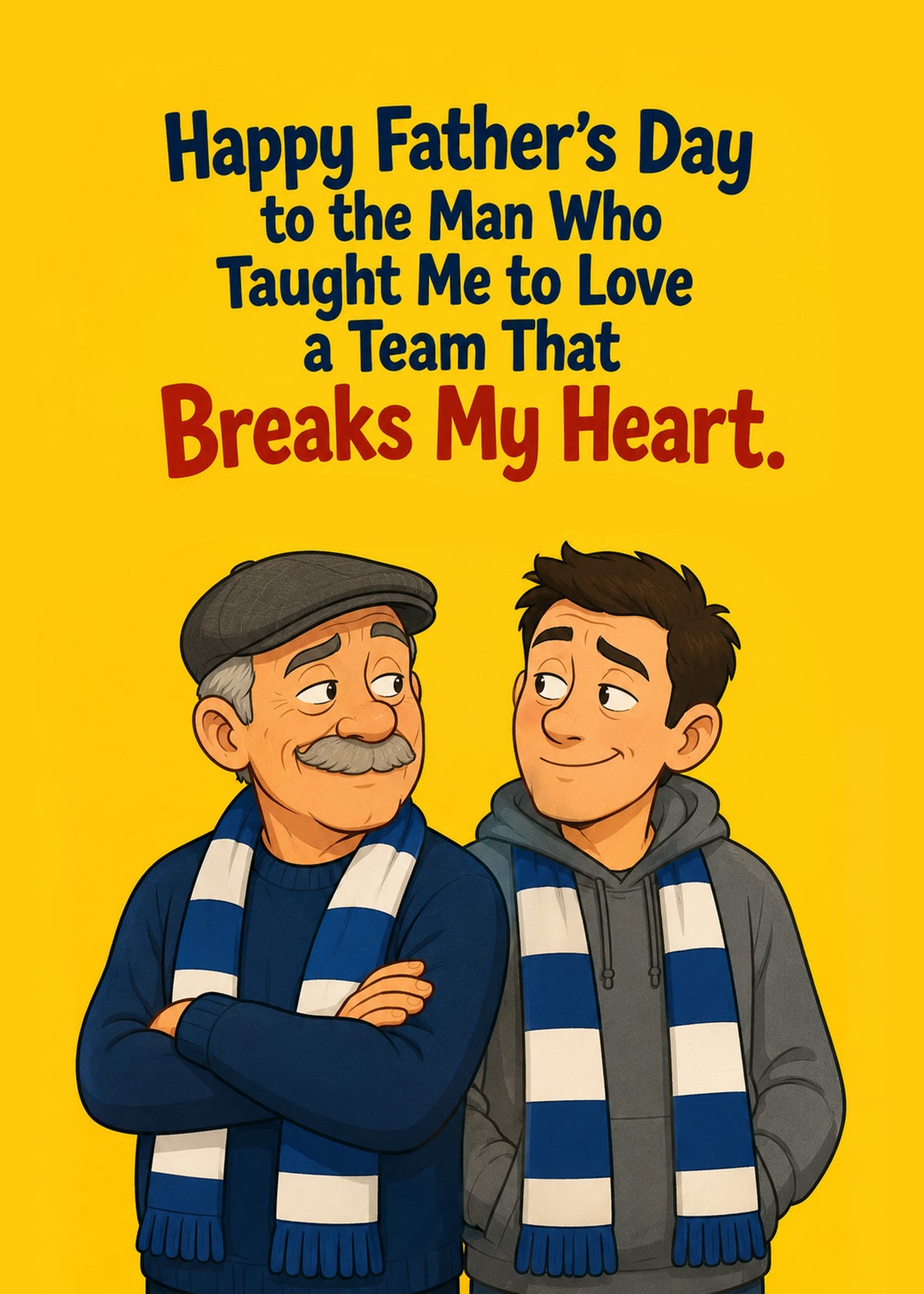 Funny Father's Day card showing a dad and grown-up child in matching football scarves, by Gigglz